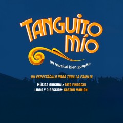 TANGUTIO MIO, UN MUSICAL BIEN GUAPITO