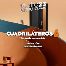 CUADRILATEROS 6. Teatro breve reunido